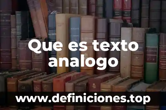 Que es texto analogo