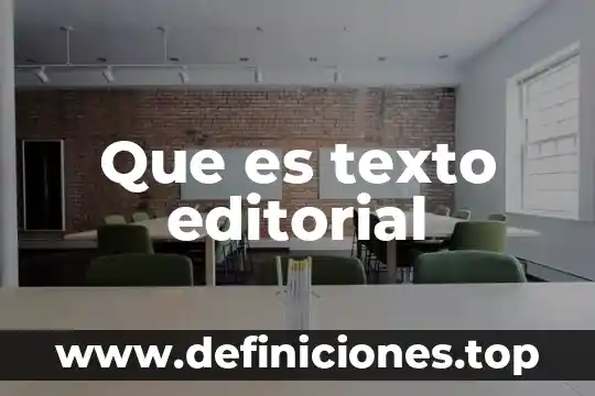 Que es texto editorial