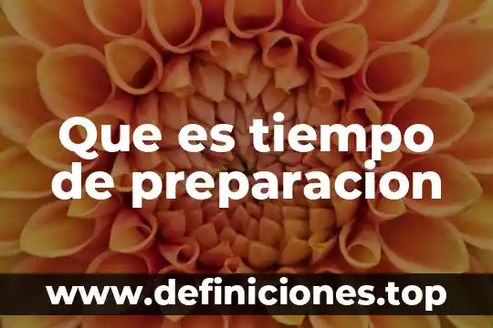 Que es un metodo de avastecimeinto y para que sirve 5 Que es tiempo de preparacion