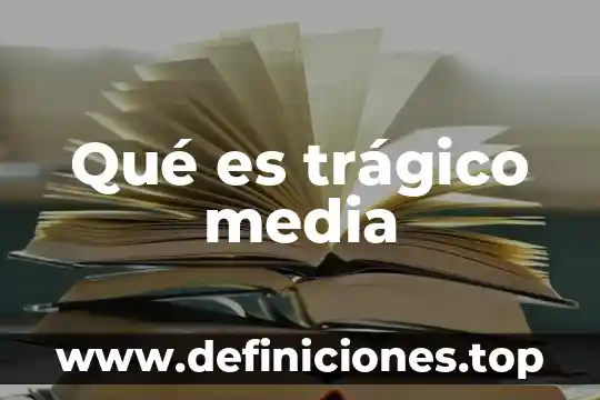 Qué es glositis romboidal media 8 Qué es trágico media