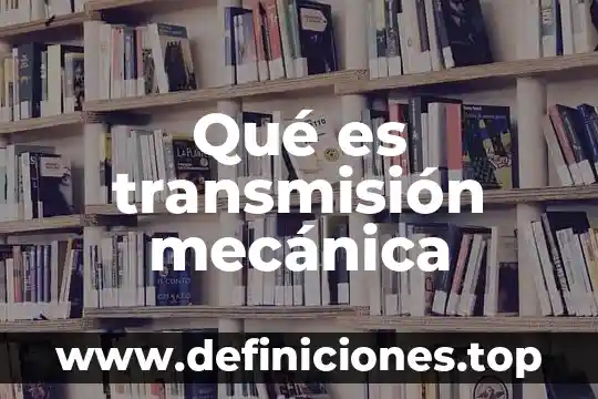 Que es inercia en mecanica 4 Qué es transmisión mecánica