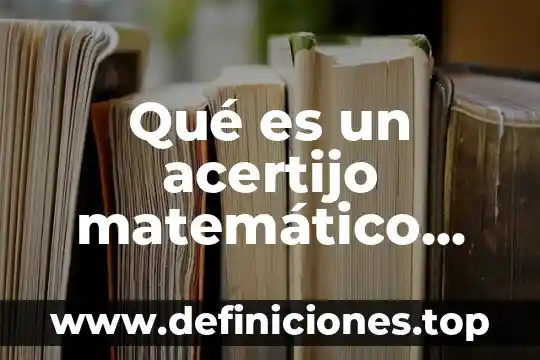 Que es un convenio matematico 3 Qué es un acertijo matemático ejemplo