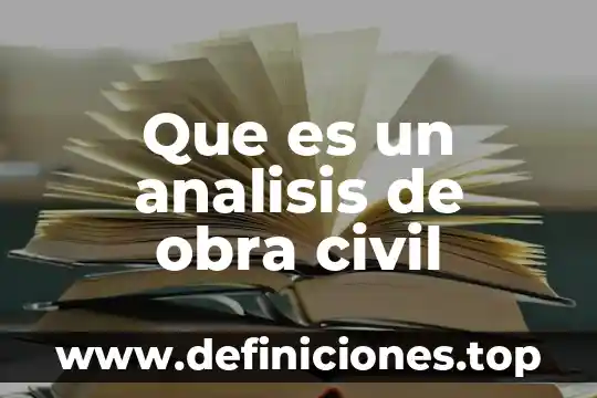 Derecho civil que es persona 5 Que es un analisis de obra civil