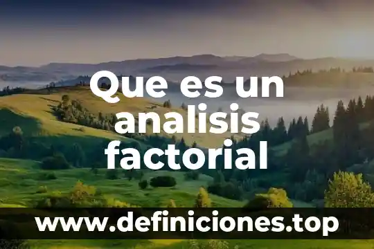 Que es un analisis factorial