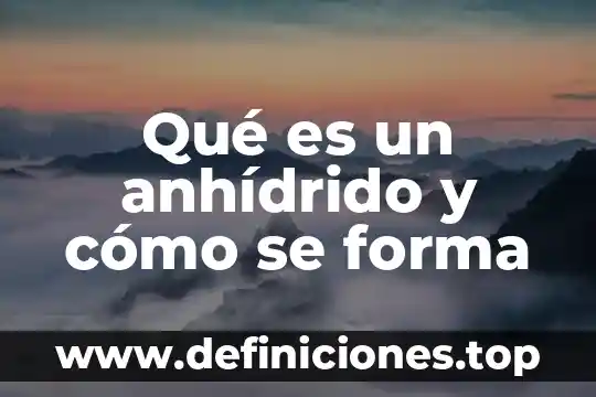 Que es el factor de forma de un panel fv 6 Qué es un anhídrido y cómo se forma