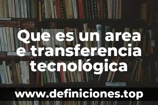 Que es mecatronica area automatizacion utcam 7 Que es un area e transferencia tecnológica