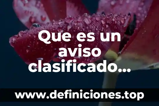 Que es un aviso comercial de una empresa 4 Que es un aviso clasificado significado