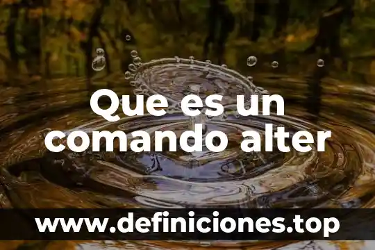 Comando network que es 6 Que es un comando alter