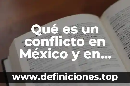 Tipo de comercio que es la compra-venta con otros paises 4 Qué es un conflicto en México y en otros países