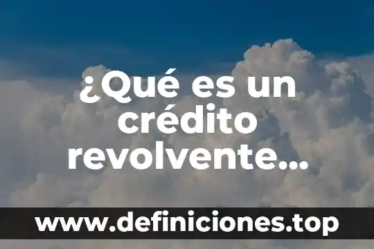 Que es una reflexion ejemplos textos 6 ¿Qué es un crédito revolvente HSBC?