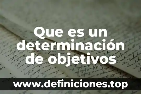 Que es un banner objetivos 5 Que es un determinación de objetivos