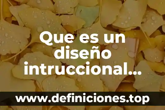 Qué es el balet clásico y sus movimientos 6 Que es un diseño intruccional clasico