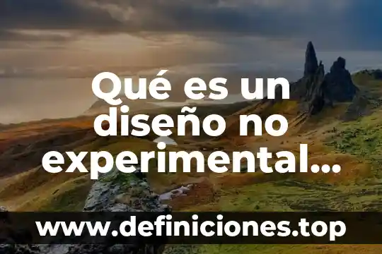 Que es longitudinal y transversal en evaluacion 8 Qué es un diseño no experimental de corte transversal