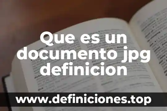 Que es un documento jpg definicion
