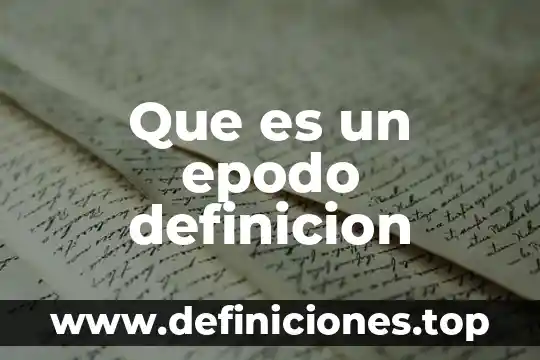 Que es un epodo definicion