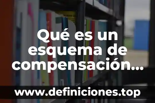 Esquema de que es investigar 5 Qué es un esquema de compensación variable