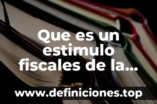 Que es estereotipo informacion 7 Que es un estimulo fiscales de la empresas