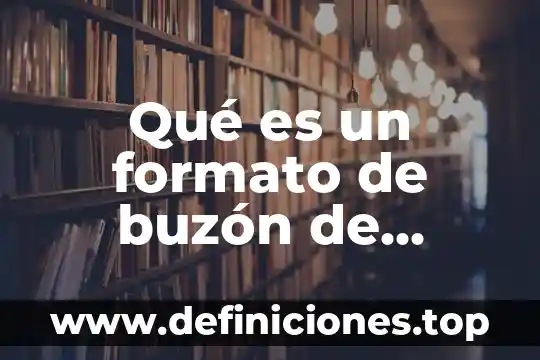 Que es el formato wmv 5 Qué es un formato de buzón de quejas