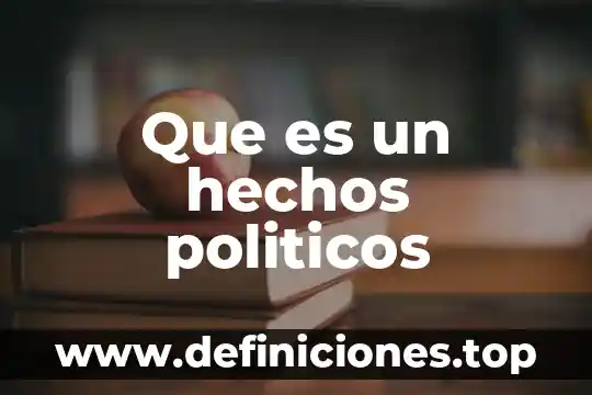 Que es la red de jovenes politicos de las americas 3 Que es un hechos politicos