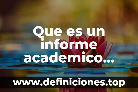 Que es la quimica segun autores 7 Que es un informe academico segun autores redalyc