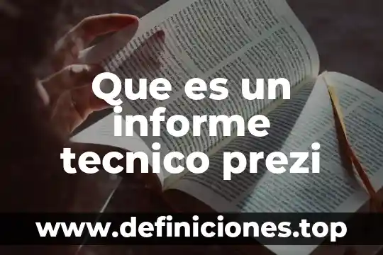 Que es un informe tecnico prezi