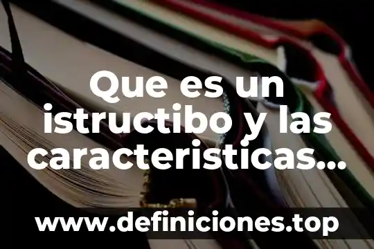 Que es un elemento químico excoba 6 Que es un istructibo y las caracteristicas y elemento