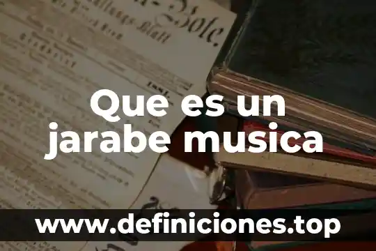 Que es el jarabe nacional 7 Que es un jarabe musica