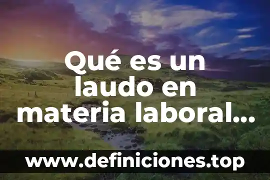 Que es la esquizofrenia segun el inp mexico 5 Qué es un laudo en materia laboral en México