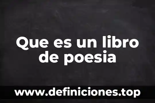 Que es un libro de poesia