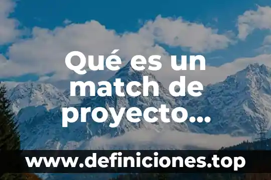 Que es un estandar en ingenieria industrial 6 Qué es un match de proyecto ingeniería