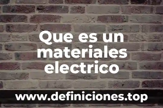 Que es un diagrama de red electrico 3 Que es un materiales electrico