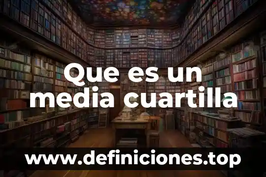 Qué es glositis romboidal media 7 Que es un media cuartilla