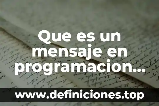 Que es un mensaje en programacion orientada a objetos