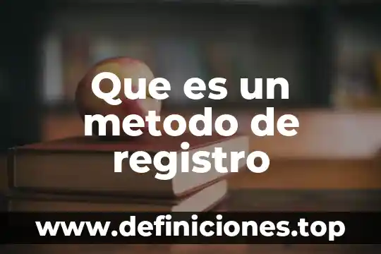 Que es el metodo cousin 6 Que es un metodo de registro