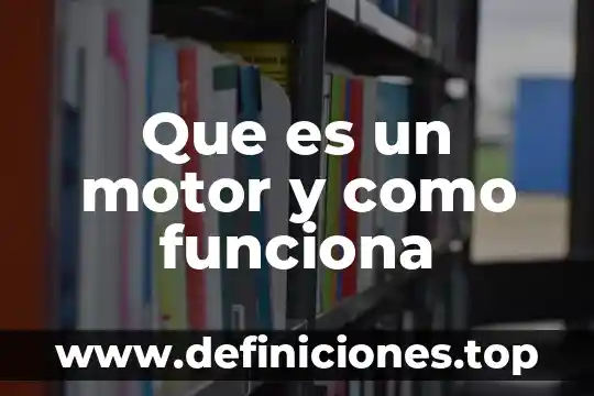 Qué es un punto gatillo motor 6 Que es un motor y como funciona