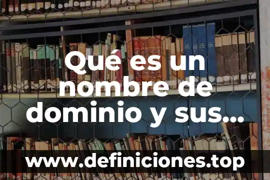 Nombre del presidente que es conocido como el usurpador 4 Qué es un nombre de dominio y sus partes