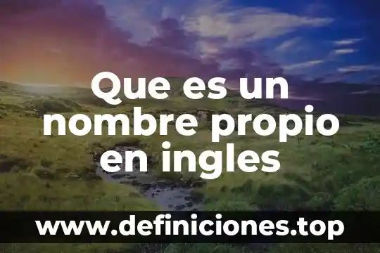 Qué es un nombre de dominio y sus partes 5 Que es un nombre propio en ingles