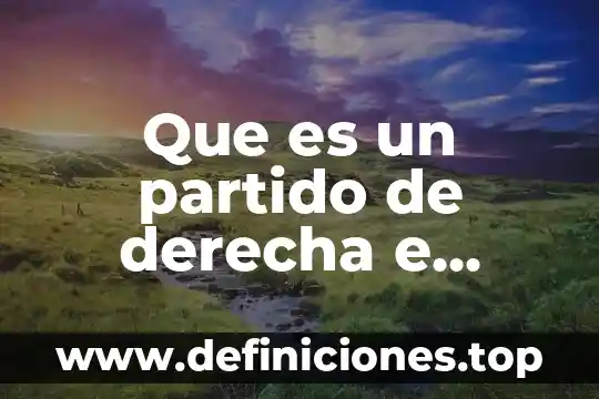 Para arriba abajo derecha izquierda que es 7 Que es un partido de derecha e izquierda