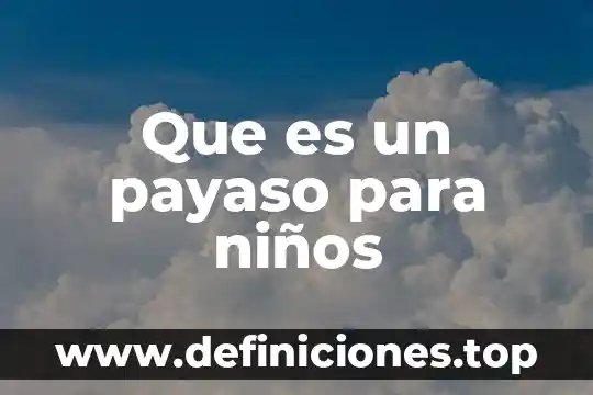 Ambroxol y loratadina para que es 6 Que es un payaso para niños