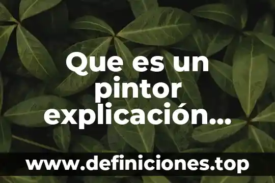 Qué es una metáfora explicación para niños de primaria 5 Que es un pintor explicación para niños