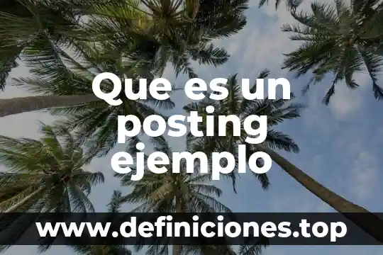 Que es un cadaver exquisito ejemplo 4 Que es un posting ejemplo