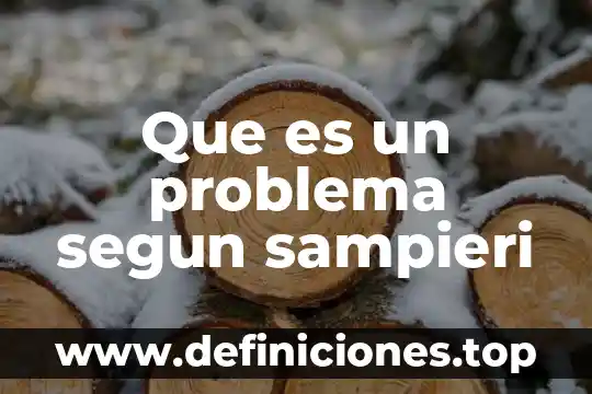 Que es un problema segun sampieri