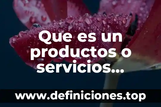 Técnico fogonero que es 7 Que es un productos o servicios estudio tecnico