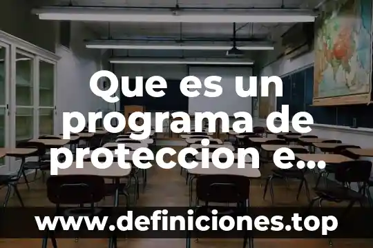Qué es gsi en seguridad y higiene 7 Que es un programa de proteccion e higiene