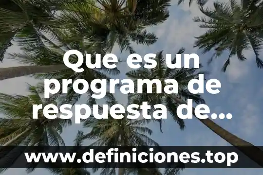 Qué es un programa para regresión 8 Que es un programa de respuesta de incidentes
