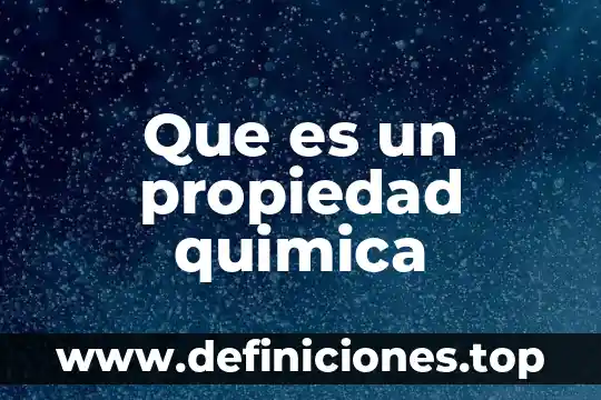 Qué es propiedad industrial según la ley 3 Que es un propiedad quimica