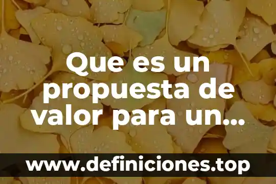 Que es una propuesta de intervencion social 8 Que es un propuesta de valor para un discapacitado