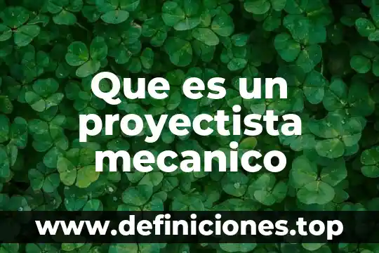 Que es pantalla gota de agua 5 Que es un proyectista mecanico