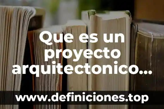 Que es un ejecutivo cuenta gobierno 8 Que es un proyecto arquitectonico y ejecutivo