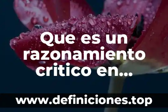 Que es un razonamiento critico en enfermeria